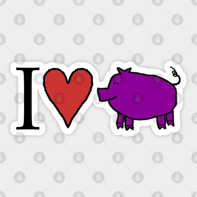 I Love My Pig Sticker by ellenhenryart